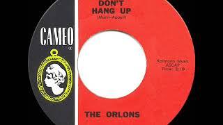 1962 HITS ARCHIVE Don’t Hang Up - Orlons