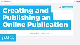 How to Create and Publish an Online Publication