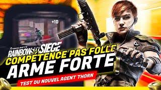 ARME TROP FORTE  COMPETENCE PAS OUF  TEST THORN - HIGH CALIBER - Rainbow Six Siege