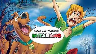 SIGLE MAI TRADOTTE IN ITALIANO - Le nuove avventure di Scooby Doo