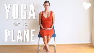 Yoga on an Airplane  Travel Yoga  Yoga with Adriene