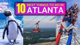 10 BEST Things To Do In Atlanta Georgia In 2024