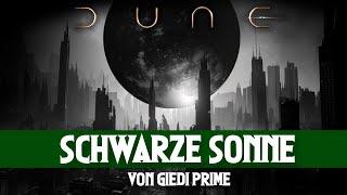 Giedi Primes Schwarze Sonne - Harkonnen Planet aus Dune erklärt