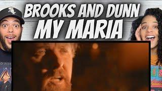 THOSE NOTES FIRST TIME HEARING Brooks & Dunn -  My Maria REACTION