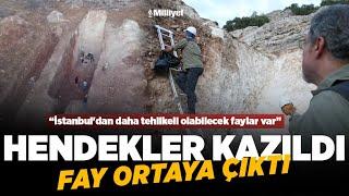 Hendekler kazıldı korkutan fay ortaya çıktı