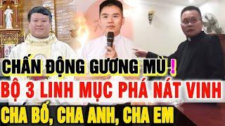 Tin Khẩn Giáo dân TỐ CÁO Cha Bố Nấu Hổ Cốt Bán Đất THÁNH để Kinh DoanhBộ 3 Linh Mục PHÁ NÁT VINH