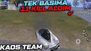 TEK BAŞIMA 11 KİLL ALDIM PMTL ÖN ELEME   KAOS TEAM PUBG MOBİLE