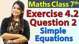 Q 2 Ex 4.2 - Simple Equations - Chapter 4 - Maths Class 7th - NCERT