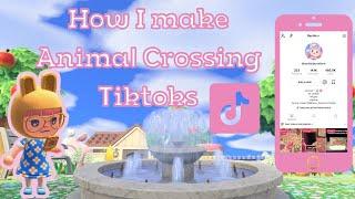 HOW I MAKE MY ANIMAL CROSSING TIKTOKS Vtuber