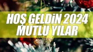 2024 YENİYIL MESAJİ YENİ DUYGUSAL