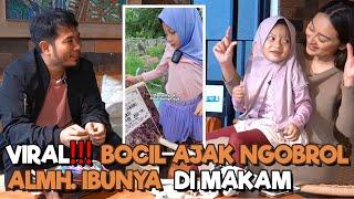 VIRAL BOCAH CURHAT DI MAKAM IBUNYA‼️ TERNYATA AQILLA ANAK INDIGO⁉️