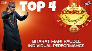 COMEDY CHAMPION S2  BHARAT MANI PAUDEL  BEST PERFORMANCE