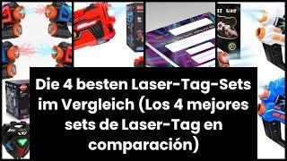 Die 4 besten Laser-Tag-Sets im Vergleich Los 4 mejores sets de Laser-Tag en comparación 