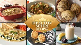 Healthy Sehri Recipes By Healthy Food Fusion  Ramzan Special Recipes 2019