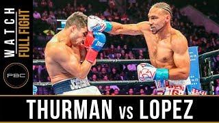 Thurman vs Lopez FULL FIGHT January 26 2019 - PBC on FOX
