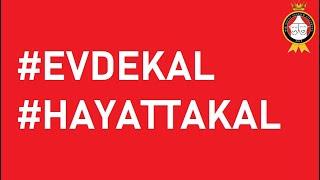 #EVDEKAL #HAYATTAKAL