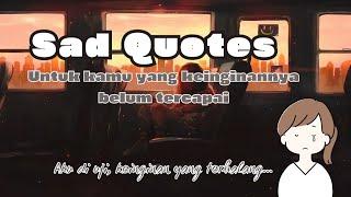 Sad Quotes - Aku yang di Uji