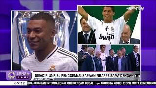 Perkenalan Mbappe Di Madrid Ala Cristiano Ronaldo