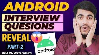 Android Developer Interview Questions and Answers for freshers   android developer interview