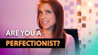 Are YOU a Perfectionist? — Therapist Explains