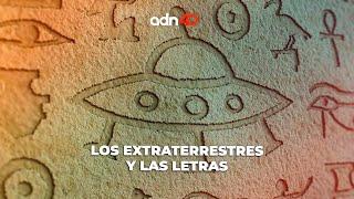 Los extraterrestres y las letras  La Otra Aventura