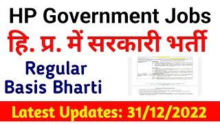 Hp Govt Jobs 2023  Regular Basis  31 Dec 2022