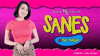 Wika Salim - SANES  OFFICIAL ONE NADA