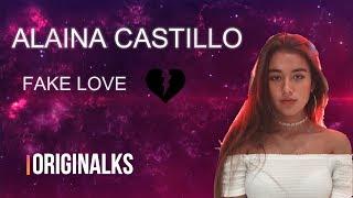 FALSO AMOR-FAKE LOVE - ALAINA CASTILLO SUBS ESPAÑOL LYRIC VIDEO