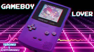 TeaCaku & KappaMarku → GameBoy Lover 