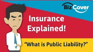 Insurance Explained What is Public Liability?