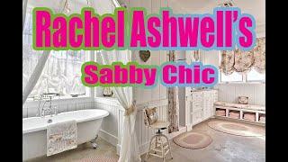 Rachel Ashwells Shabby Chic.