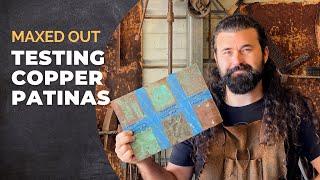 Maxed Out - 6 Ways to Patina Copper