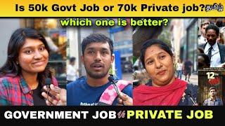 Why Chennai People Dont Like Government Jobs? Street Interview  Tamil