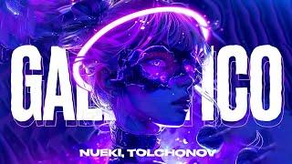 NUEKI TOLCHONOV - GALACTICO