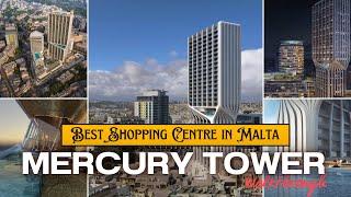 Walkthrough Mercury Towers I Best Shopping Centre in Malta