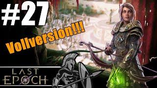 Lets Play Last Epoch 1.0  #27 - Sperrfeuer des Pfeilhagels ist mega stark Hack & Slay gameplay