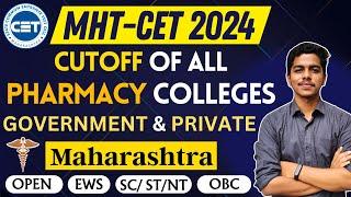 MHTCET 2024  Cutoff of Pharmacy Colleges in Maharashtra  Pharmacy Counseling 2024  #mhtcet2024
