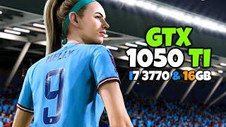 GTX 1050 Ti + i7 3770  Fifa 23  1080P All Settings