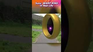 Sonic In REAL LIFE 2 Warp Ring #shorts #vfx #rtx
