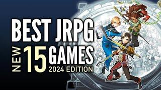 Top 15 Best NEW JRPG Games That You Should Play Right NOW  2024 Edition