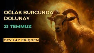 OĞLAK BURCUNDA DOLUNAY  SON DERECE SERT BİR DOLUNAY GELİYOR 21 TEMMUZ 2024