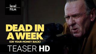 Dead In A Week Or Your Money Back  In Theaters & On Demand November 30th