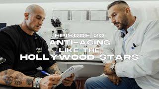 Episode 20  Anti-Aging like the Hollywood Stars  Season 01