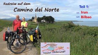 Camino del Norte by bike part 1 From Irun to Bilbao