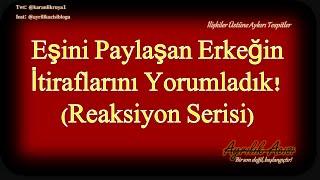 Eşini Paylaşan Erkeğin İtirafları Reaksiyon Videosu