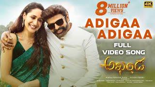 Adigaa Adigaa Full Video Song 4K  Akhanda  Nandamuri Balakrishna  Boyapati Srinu  Thaman S