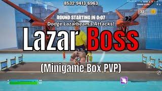 Lazar Boss Minigame Minigame Box PVP #fortnite