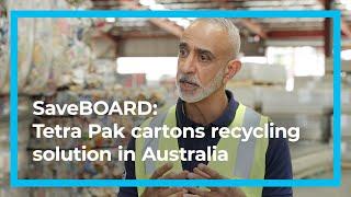 SaveBOARD Tetra Pak cartons recycling solution in Australia