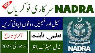 Govt NADRA Jobs 2023 Latest Government Jobs 2023 New Jobs 2023 in Pakistan Today
