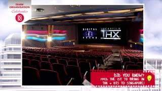 Shaw Theatres - SG50 - HAPPY 50TH BIRTHDAY SINGAPORE